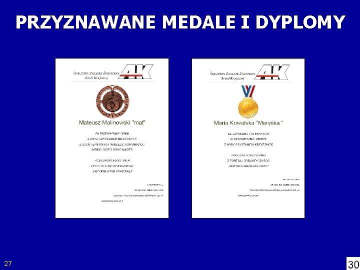 PRZYZNAWANE MEDALE I DYPLOMY 27 