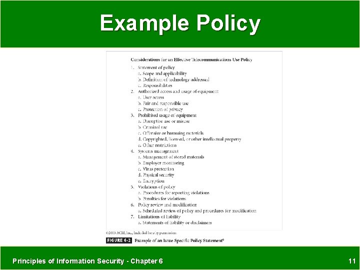 Example Policy Principles of Information Security - Chapter 6 11 Example Policy Principles of Information Security - Chapter 6 11