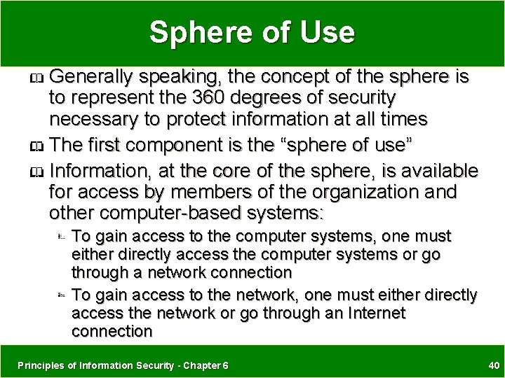Sphere of Use Generally speaking, the concept of the sphere is to represent the Sphere of Use Generally speaking, the concept of the sphere is to represent the