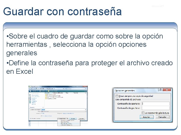 Guardar contraseña Microsoft ® • Sobre el cuadro de guardar como sobre la opción