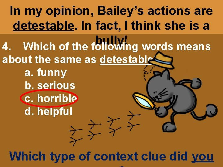 In my opinion, Bailey’s actions are detestable. In fact, I think she is a