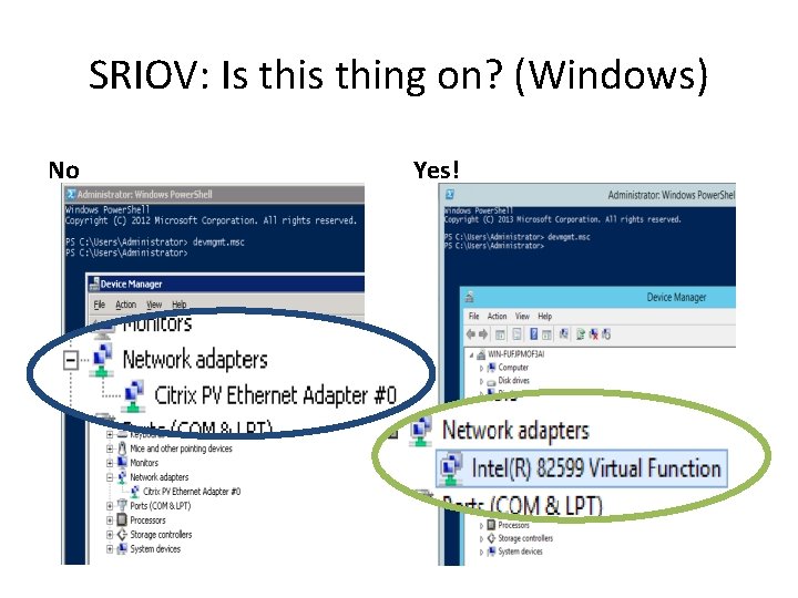 SRIOV: Is thing on? (Windows) No Yes! 