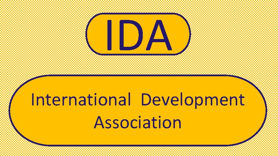 IDA International Development Association 