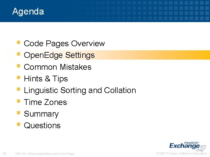 Agenda § Code Pages Overview § Open. Edge Settings § Common Mistakes § Hints