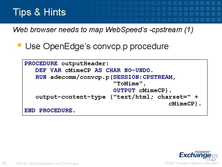 Tips & Hints Web browser needs to map Web. Speed’s -cpstream (1) § Use