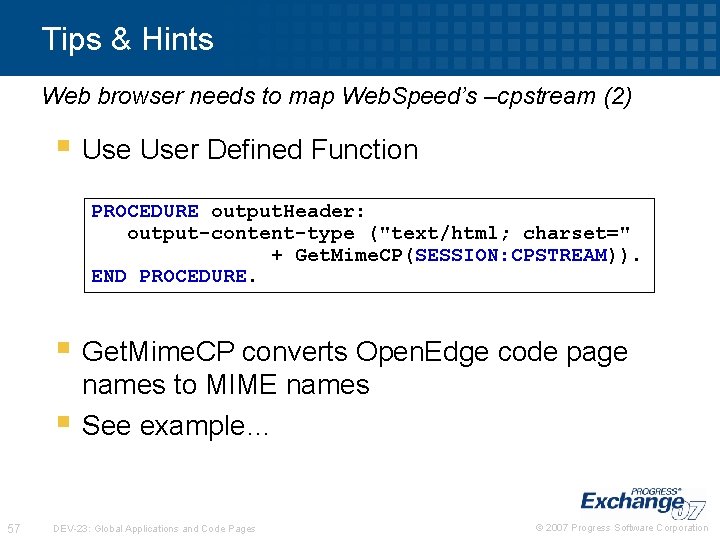 Tips & Hints Web browser needs to map Web. Speed’s –cpstream (2) § User