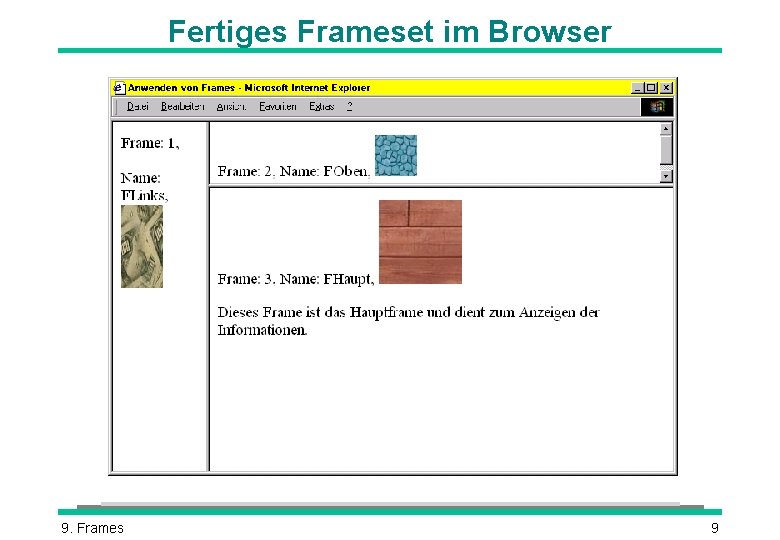 Fertiges Frameset im Browser 9. Frames 9 
