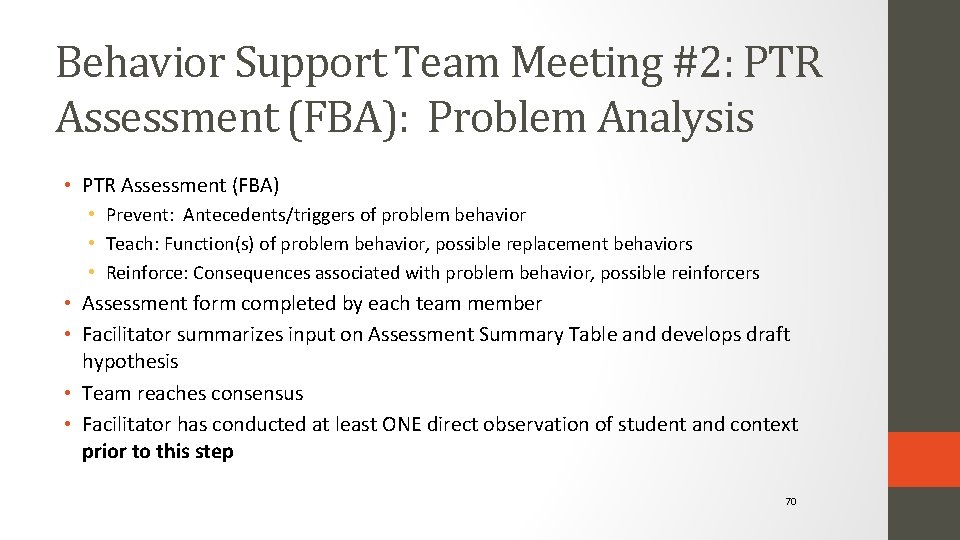 Behavior Support Team Meeting #2: PTR Assessment (FBA): Problem Analysis • PTR Assessment (FBA)