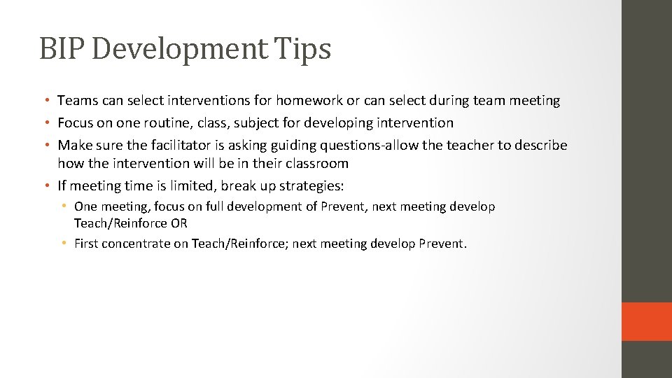 BIP Development Tips • Teams can select interventions for homework or can select during