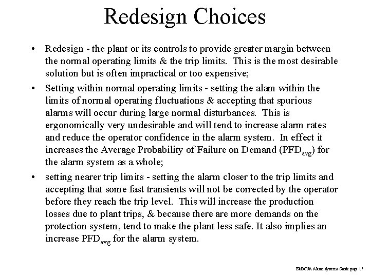 Redesign Choices • Redesign - the plant or its controls to provide greater margin