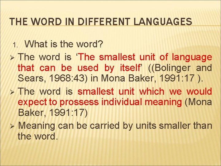 THE WORD IN DIFFERENT LANGUAGES What is the word? Ø The word is ‘The