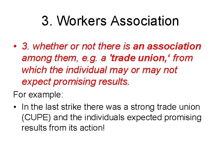 3. Workers Association • 3. whether or not there is an association among them,