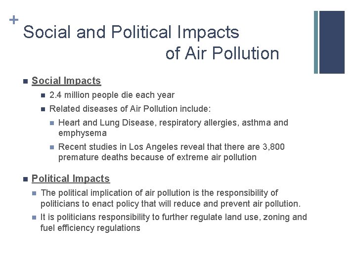 + Social and Political Impacts of Air Pollution n n Social Impacts n 2.