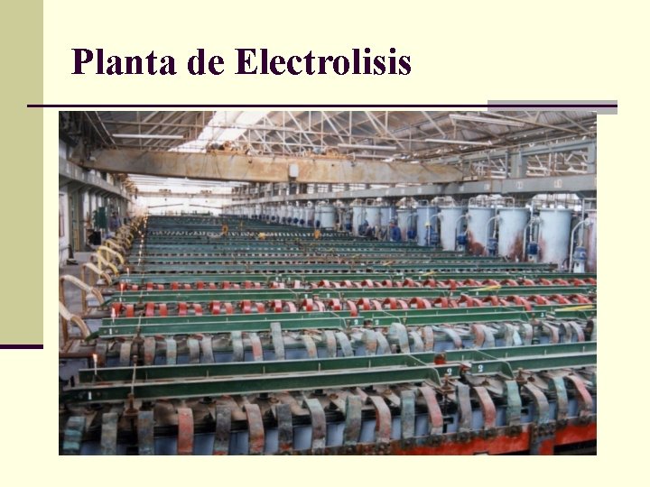 Planta de Electrolisis 