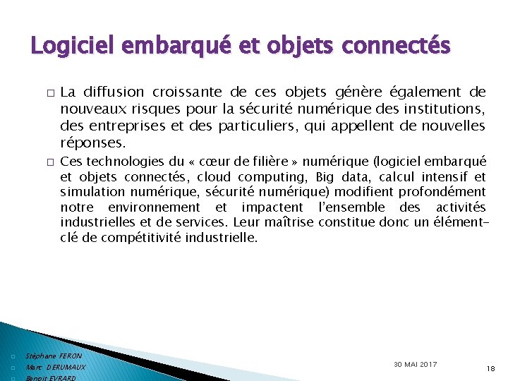 Logiciel embarqué et objets connectés � � � La diffusion croissante de ces objets