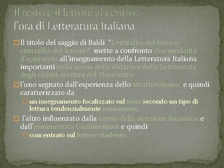 Il testo e il lettore al centro: l’ora di Letteratura Italiana � Il titolo
