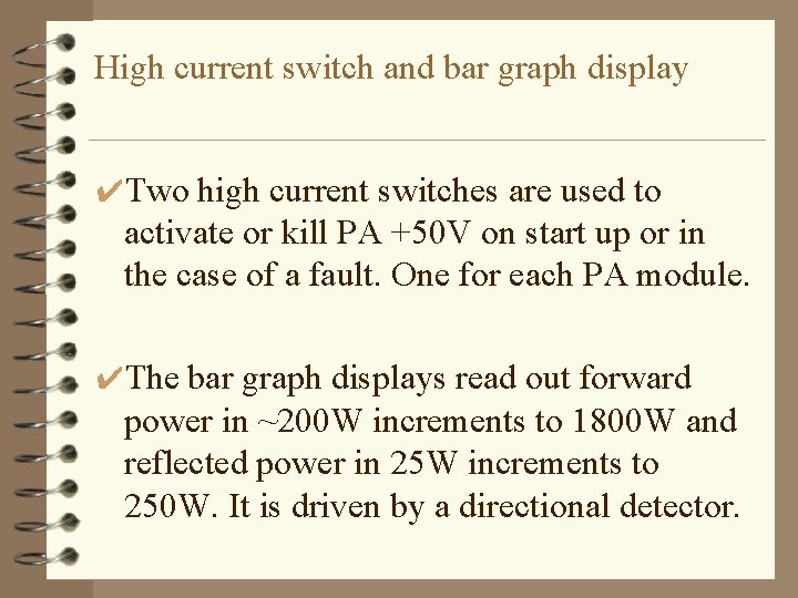 High current switch and bar graph display ✔Two high current switches are used to