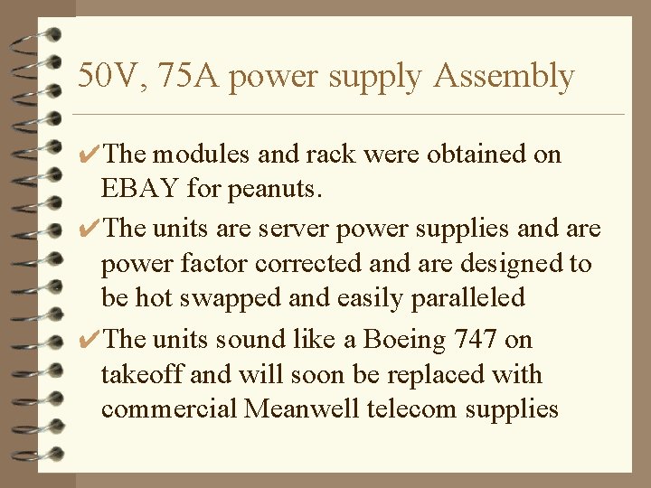 50 V, 75 A power supply Assembly ✔The modules and rack were obtained on