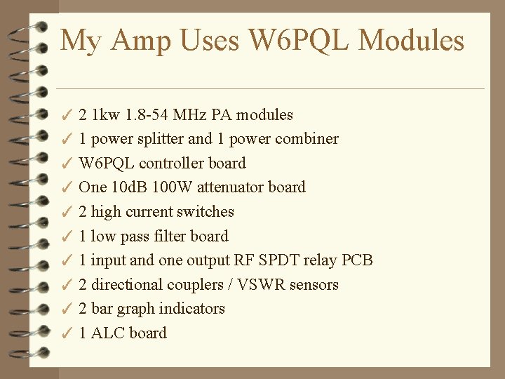 My Amp Uses W 6 PQL Modules ✓ 2 1 kw 1. 8 -54