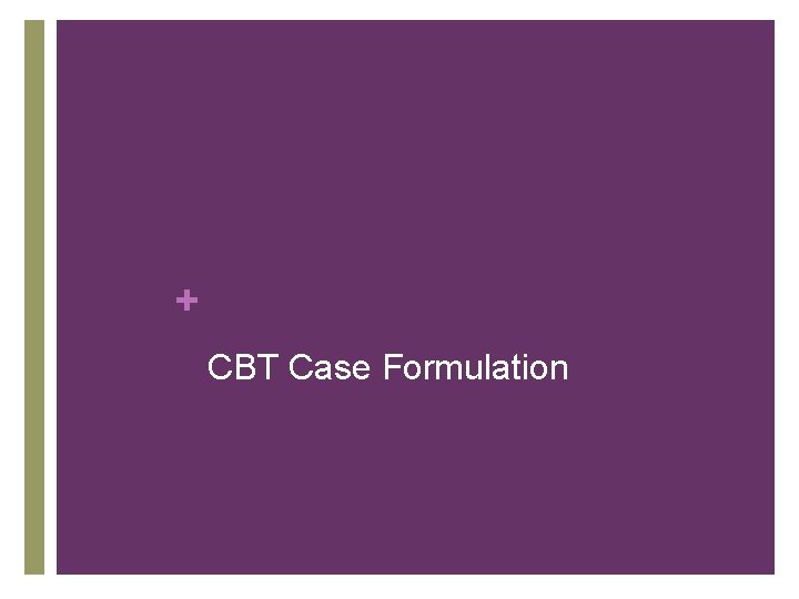 + CBT Case Formulation 