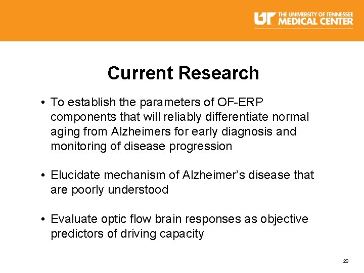 Current Research • To establish the parameters of OF-ERP components that will reliably differentiate