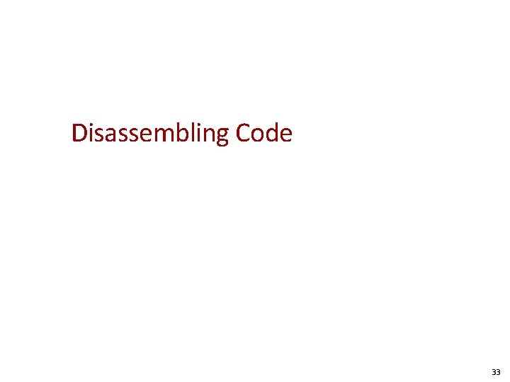 Disassembling Code 33 