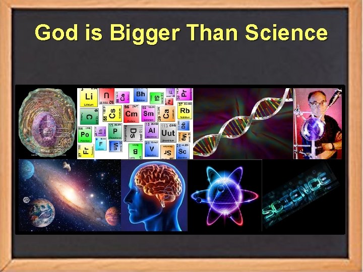 God is Bigger Than Science 