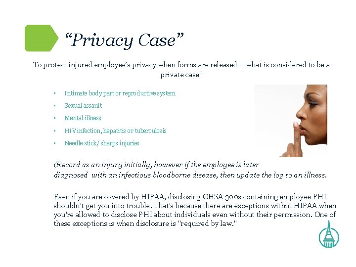 “Privacy Case” To protect injured employee’s privacy when forms are released – what is