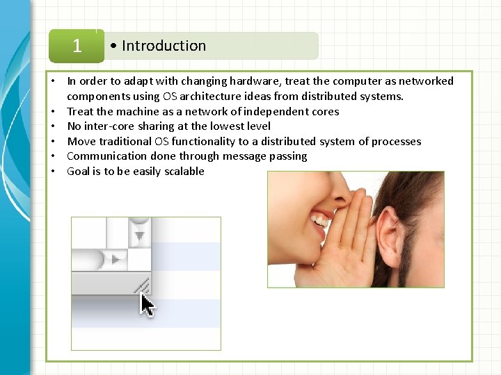 1 • Introduction • In order to adapt with changing hardware, treat the computer