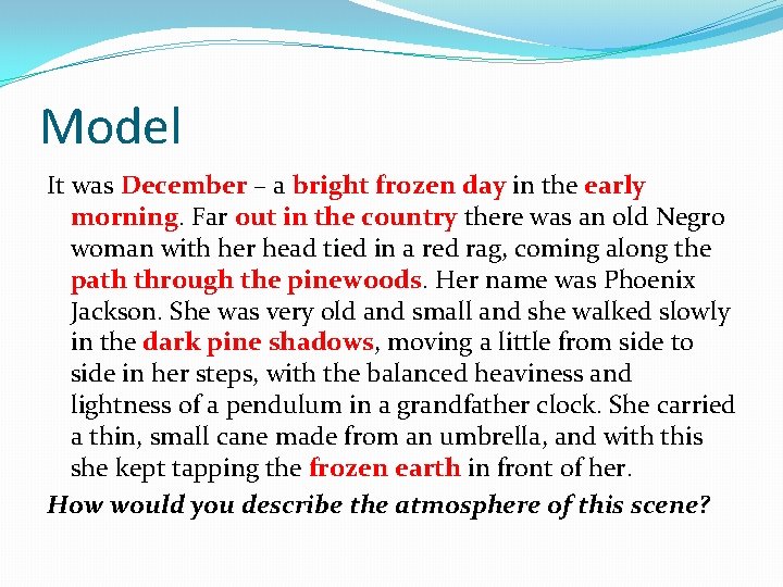 Model It was December – a bright frozen day in the early morning. Far