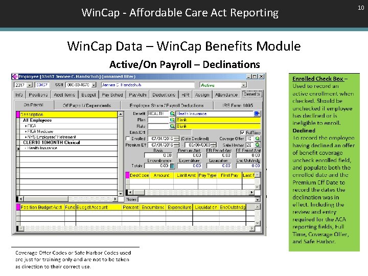 Win. Cap - Affordable Care Act Reporting Win. Cap Data – Win. Cap Benefits