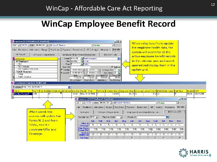 Win. Cap - Affordable Care Act Reporting Win. Cap Employee Benefit Record 12 