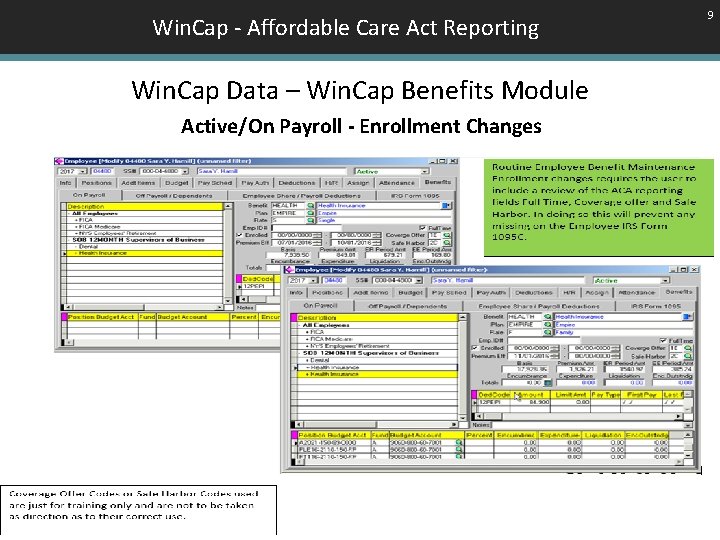 Win. Cap - Affordable Care Act Reporting Win. Cap Data – Win. Cap Benefits