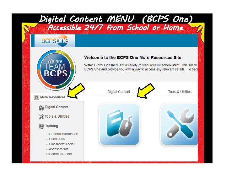 Digital Content MENU (BCPS One) Accessible 24/7 from School or Home 