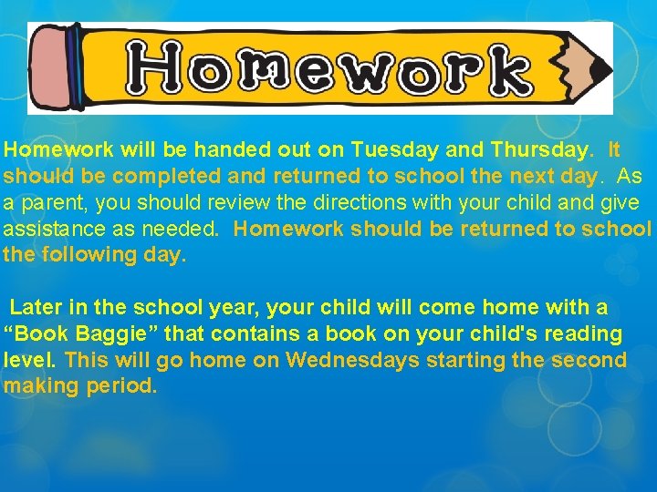 Homework will be handed out on Tuesday and Thursday. It should be completed and