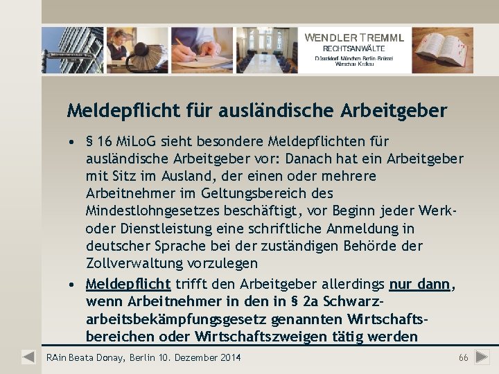 Meldepflicht für ausländische Arbeitgeber • § 16 Mi. Lo. G sieht besondere Meldepflichten für