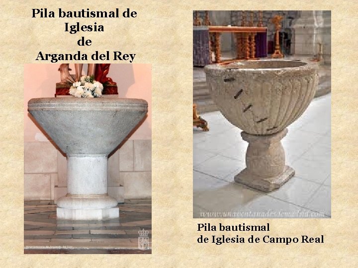 Pila bautismal de Iglesia de Arganda del Rey Pila bautismal de Iglesia de Campo
