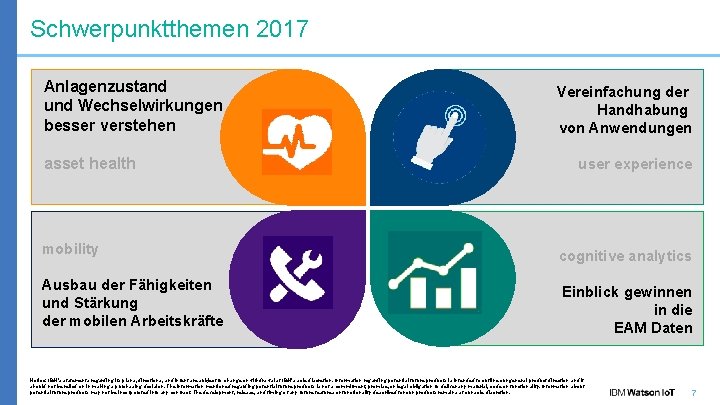 Schwerpunktthemen 2017 Anlagenzustand und Wechselwirkungen besser verstehen asset health mobility Ausbau der Fähigkeiten und