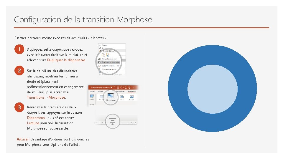 Configuration de la transition Morphose Essayez par vous-même avec ces deux simples « planètes