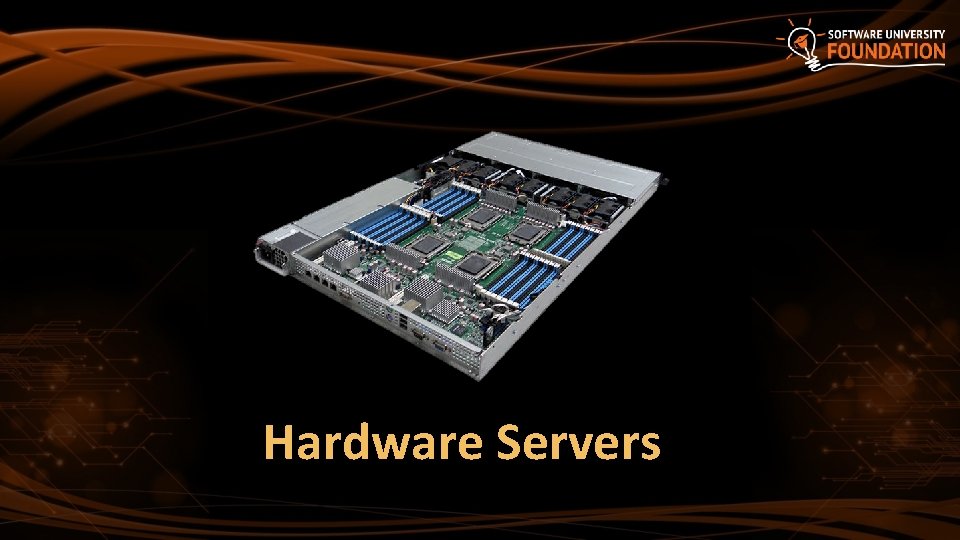 Hardware Servers 