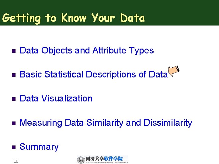 Getting to Know Your Data n Data Objects and Attribute Types n Basic Statistical