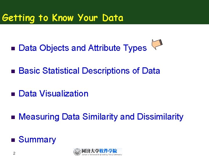 Getting to Know Your Data n Data Objects and Attribute Types n Basic Statistical