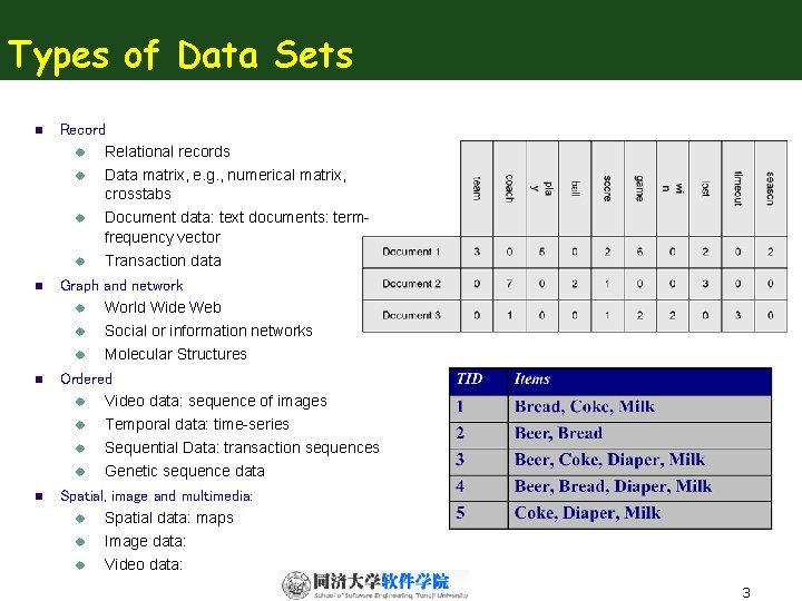 Types of Data Sets n Record u Relational records u u u Data matrix,
