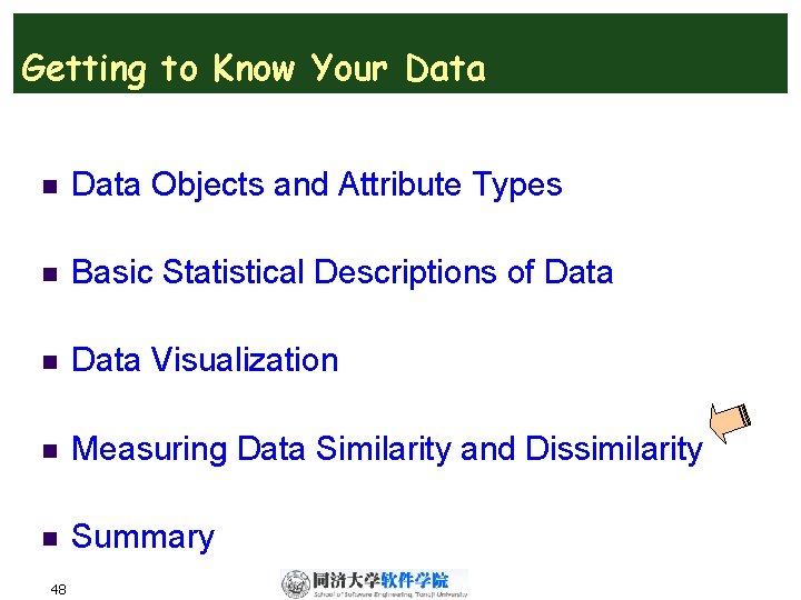 Getting to Know Your Data n Data Objects and Attribute Types n Basic Statistical