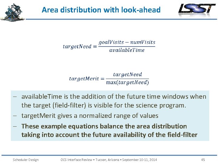 Area distribution with look-ahead – available. Time is the addition of the future time