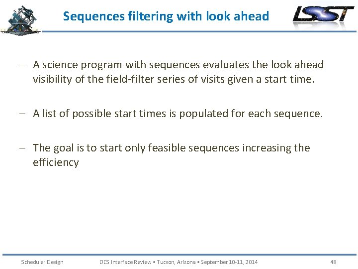 Sequences filtering with look ahead – A science program with sequences evaluates the look
