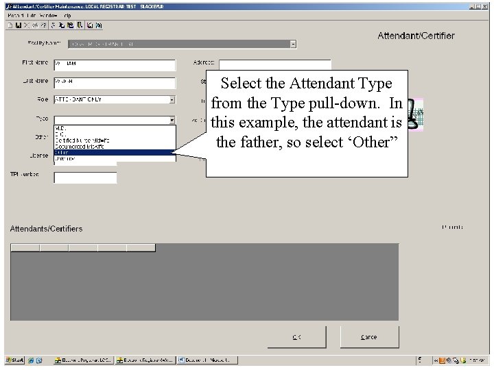 Select the Attendant Type from the Type pull-down. In this example, the attendant is