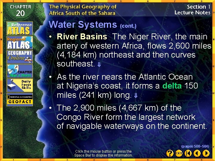 Water Systems (cont. ) • River Basins The Niger River, the main artery of