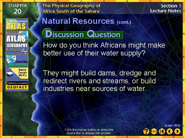 Natural Resources (cont. ) How do you think Africans might make better use of