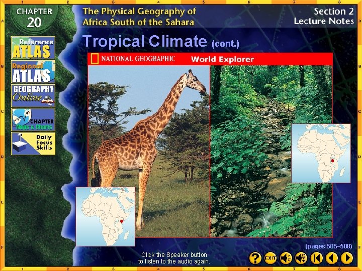 Tropical Climate (cont. ) (pages 505– 508) Click the Speaker button to listen to